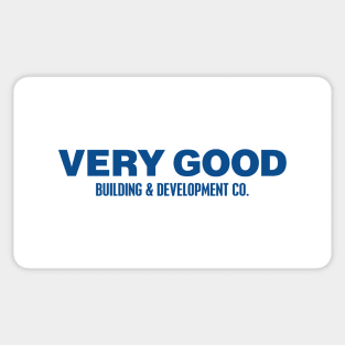 VERY GOOD Building & Development Co. (Blue) Sticker